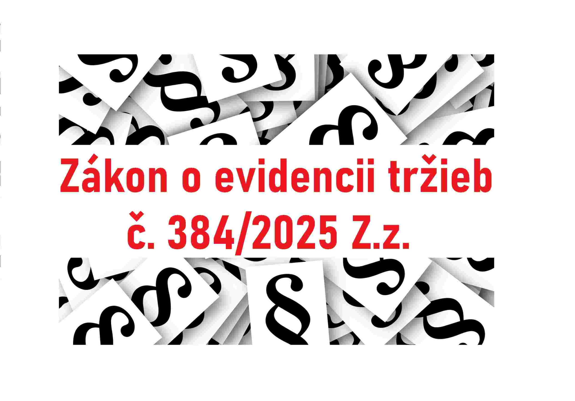 Nový Zákon o evidencii tržieb č. 384/2025 Z.z., od 1. januára 2026 zaviedol povinnosť evidovať tržby cez pokladnicu eKasa 